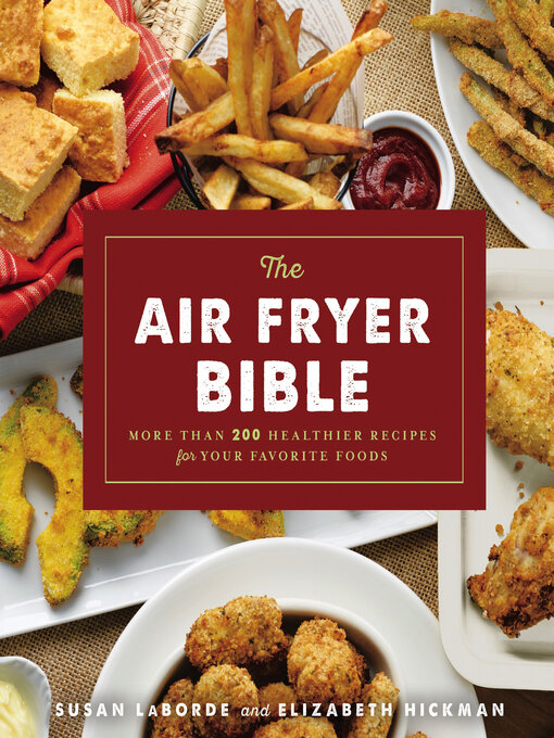 Title details for The Air Fryer Bible by Susan LaBorde - Wait list